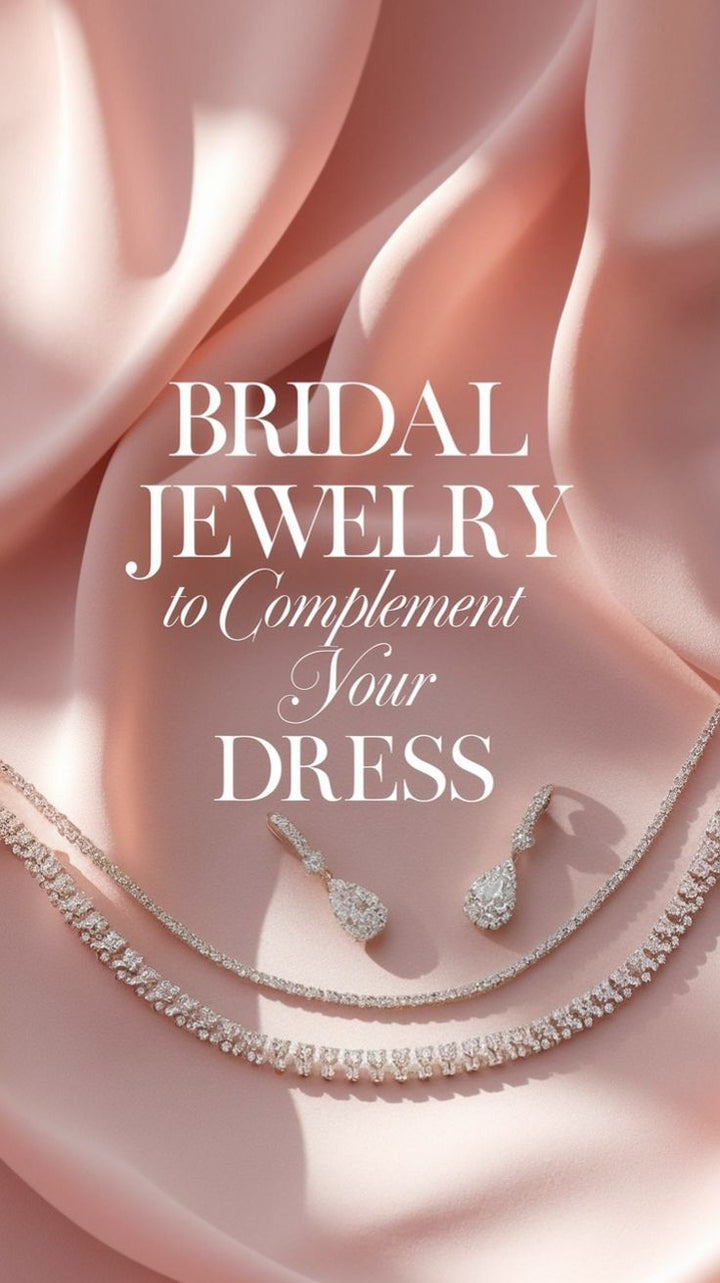 Complete Bridal Jewelry Guide